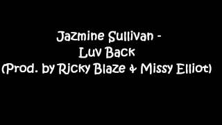 Jazmine Sullivan - Luv Back.wmv