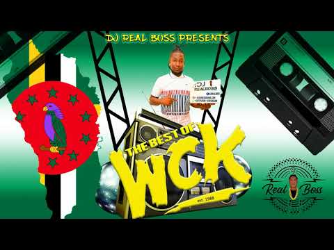 DJ REAL BOSS  - THE BEST OF WCK BAND (DOMINICA BOUYON MUSIC)