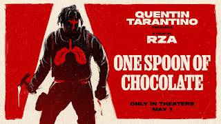 ONE SPOON OF CHOCOLATE Official Trailer (2026) Quentin Tarantino Presents  RZA