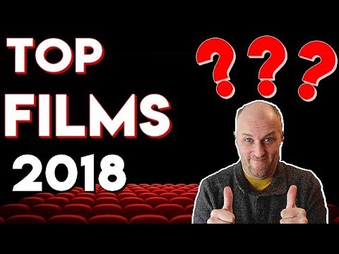 TOP FILMS 2018 !