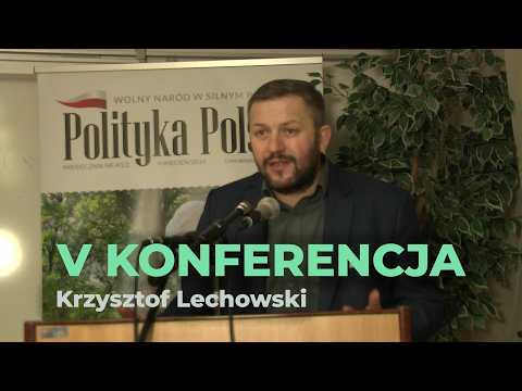 Krzysztof Lechowski. V Międzyśrodowiskowa Konferencja partii RUCH NAPRAWY POLSKI