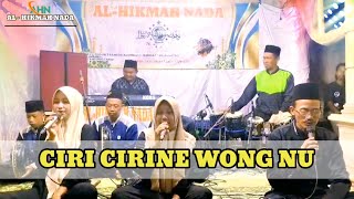 Download lagu CIRI CIRINE WONG NU _ Mambaul _ AL - HIKMAH NADA  mp3
