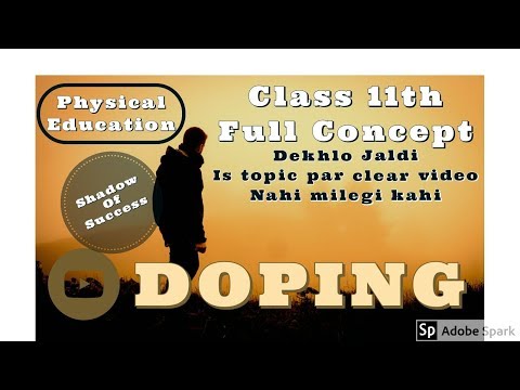 Doping 1|Physical Educ.|Class 11th|Full Chapter notes explained easily|HD-Lecture by Kartik sharma Video