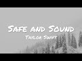 Taylor Swift Safe And Sound Lyrics