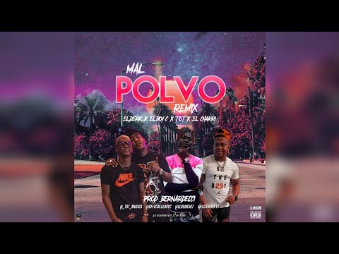 El Derk Ft El Boy C ,Tot & El Charri - Mal Polvo Remix | Audio Oficial