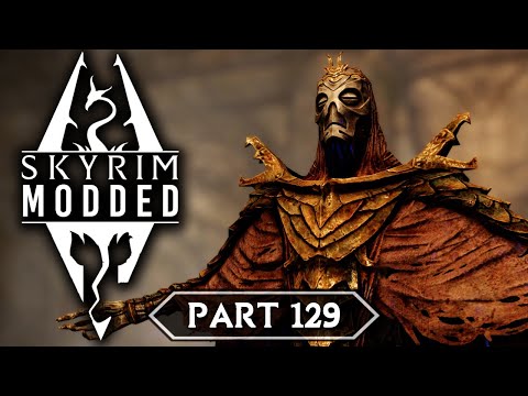 Skyrim Modded - Part 129 | High Gate Ruins