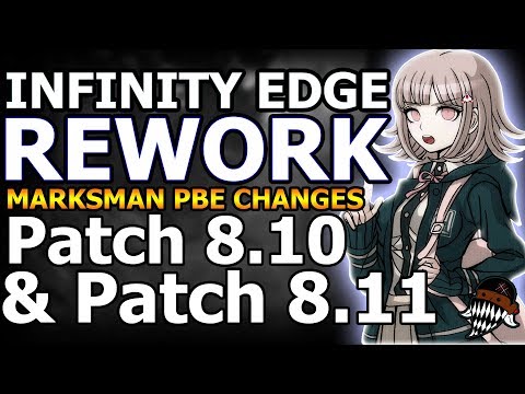 Infinity Edge Rework ADC Marksman Changes Patch 8.10 and Patch 8.11 (League Of Legends)
