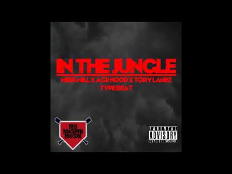 [Free] Meek Mill x Ace Hood x Tory Lanez Type Beat/Instrumental "JUNGLE"