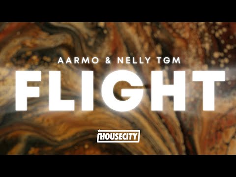 AARMO & NELLY TGM - Flight