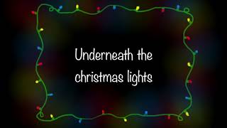 Sia - Underneath the Christmas Lights - Lyrics