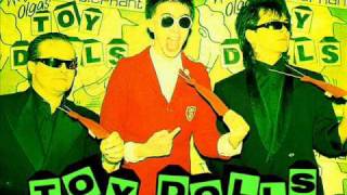 Toy Dolls - Quick to Quit the Quentin