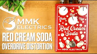 Video thumbnail for MMK Electrics Red Cream Soda Overdrive Distortion by Pedal of the Day