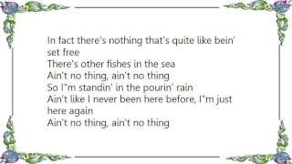 Bucky Covington - Ain&#39;t No Thing Lyrics