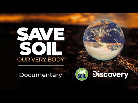 Save Soil - Our Very Body Documentary Film