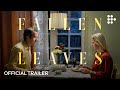 FALLEN LEAVES | Official Trailer | Now Streaming