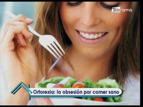 Ortorexia: La obsesión por comer sano