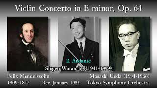 Download lagu Mendelssohn: Violin Concerto, S. Watanabe & M. Ueda (1955) メンデルスゾーン ヴァイオリン協奏曲 渡辺茂夫 mp3 Download lagu Mendelssohn: Violin Concerto, S. Watanabe & M. Ueda (1955) メンデルスゾーン ヴァイオリン協奏曲 渡辺茂夫 mp3