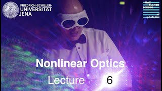 Nonlinear Optics – Lecture 6 – Applications of the Coupled Wave Equations