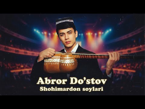 Abror Do'stov - Shohimardon soylari (JONLI IJRO) (Alpomish Media)