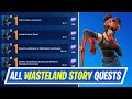 Fortnite Complete Story Quests - How to EASILY Complete Welcome to the Wasteland Story Quests