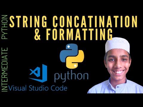 String Concatenation String Formatting Intermediate Python Programming Part 2