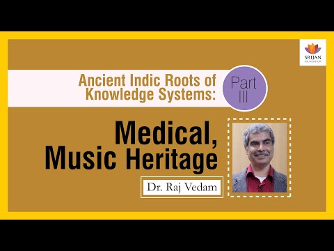 Ancient India's Medical & Musical Heritage: Ayurveda, Sushruta & Samaveda Origins | Raj Vedam
