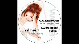 Gloria Estefan - WEPA - Klubjumpers Remix