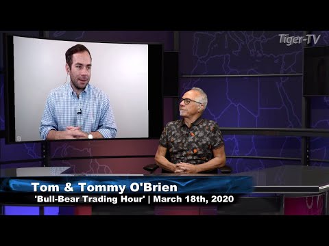 March 18th, Bull-Bear Trading Hour on TFNN - 2020