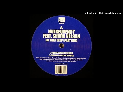B1 - NuFrequency Feat. Shara Nelson - Go That Deep (Charles Webster Acid Remix)