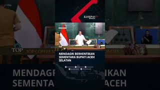 Download lagu Mendagri Berhentikan Sementara Bupati Aceh Selatan #shorts mp3 Download lagu Mendagri Berhentikan Sementara Bupati Aceh Selatan #shorts mp3