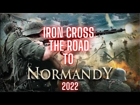 Iron Cross: The Road to Normandy - 2022