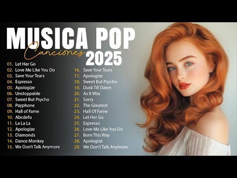 Musicas Internacionais Mais Tocadas 2025 🟢Top 100 Acustico Músicas Internacionais Pop🟢Top Hit
