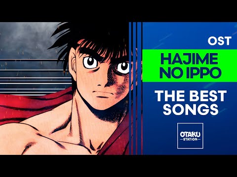 HAJIME NO IPPO/ OST / THE BEST SONGS 👈
