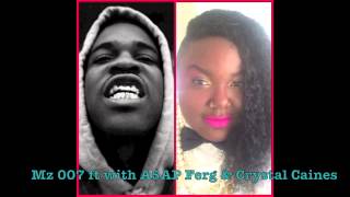 Mz 007 ft on A$AP Ferg - 'Now' w Crystal Caines