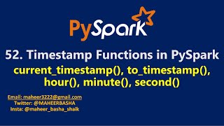 52. Timestamp Functions in PySpark | Azure Databricks #spark #pyspark #azuresynapse #databricks