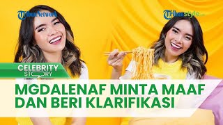 Sempat Dirujak Netizen & Disebut Ngemis Makan Gratis, Food Vlogger MGDALENF Minta Maaf & Klarifikasi