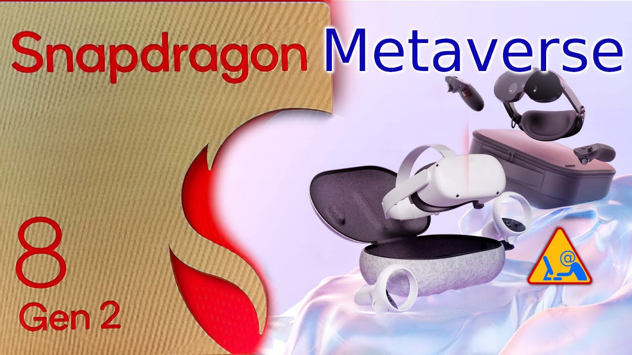 Metaverse  & Procesor Snapdragon 8 gen 2