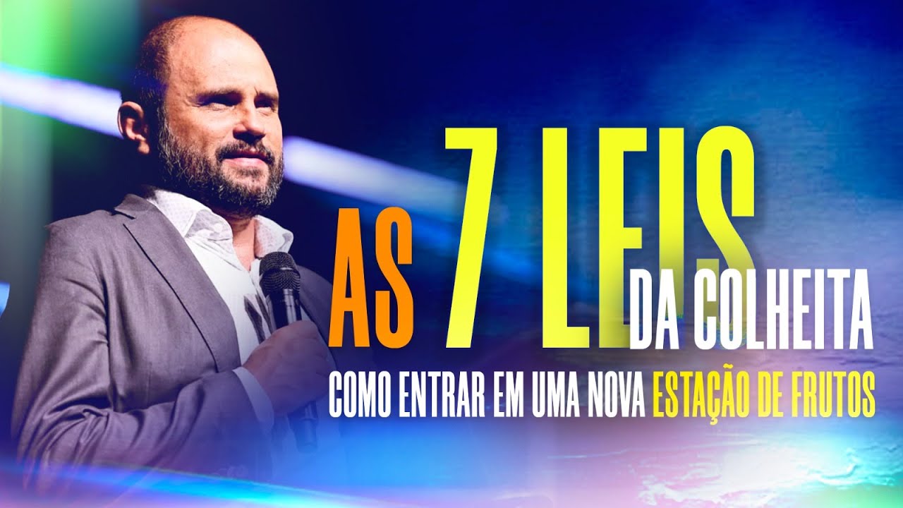As 7 leis da colheita - Como entrar em uma nova estação de frutos | JB Carvalho