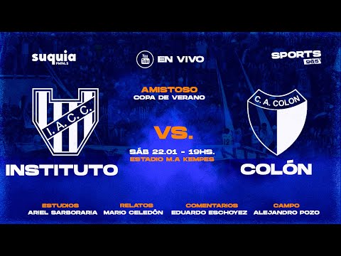EN VIVO | INSTITUTO vs Colón  | Amistoso