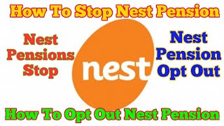 how to stop nest pension | nest pensions stop | how to opt out nest pe