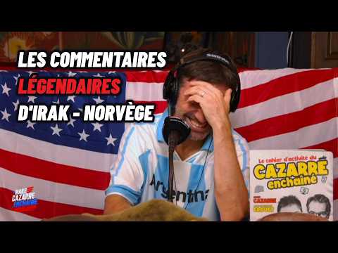 Des commentaires LÉGENDAIRES lors d'Irak - Norvège