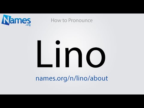 How to Pronounce Lino