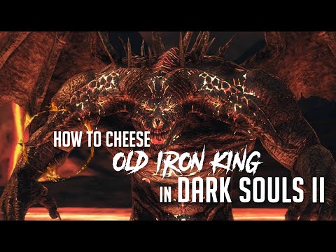 How to Defeat Old Iron King in Dark Souls 2 (2023 Update - Easy Kill)