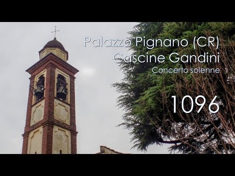 Le campane di Palazzo Pignano (CR) - fraz. Cascine Gandini