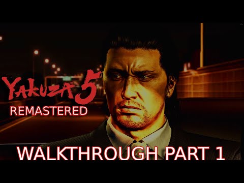 Yakuza 5 Remastered Walkthrough Part 1