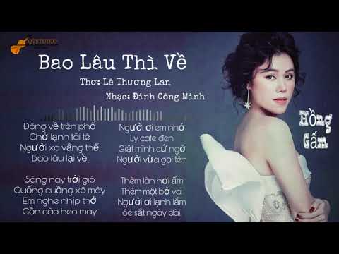 Bao lâu thì về - Hồng Gấm