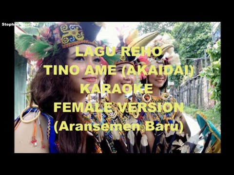 LAGU REHO TINO AME KARAOKE TANPA VOKAL FEMALE VERSION