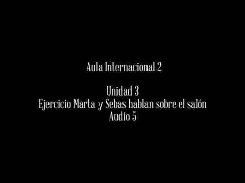 Aula Internacional 2 Unidad 3 Ejercicio 3