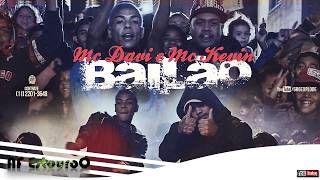 MC Davi e MC Kevin - Bailão