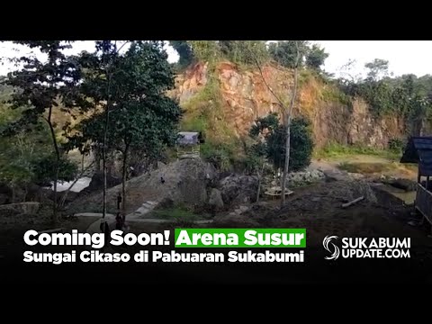 Coming Soon! Arena Susur Sungai Cikaso di Pabuaran Sukabumi